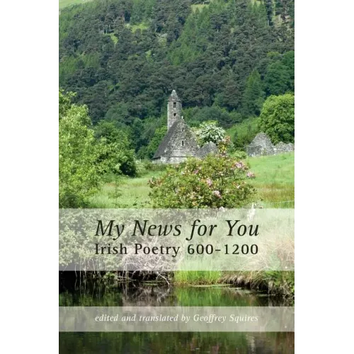 My News for You: Irish Poetry 600-1200