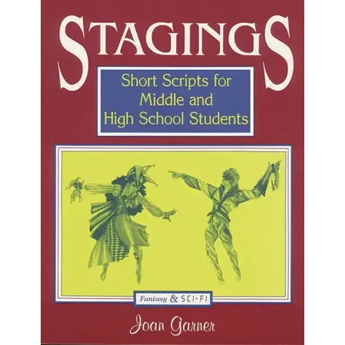 Stagings: Short Scripts for Middle and High School Students