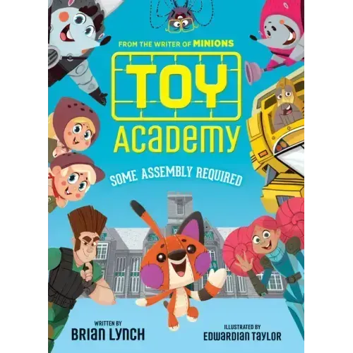 Toy Academy: Some Assembly Required (Toy Academy #1): Volume 1