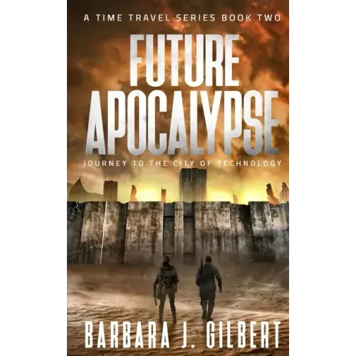Future Apocalypse: Journey to the City of Technology