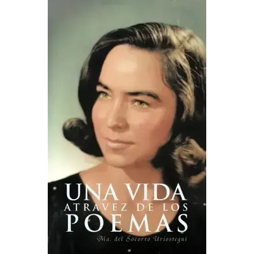 Una Vida de Los Poemas