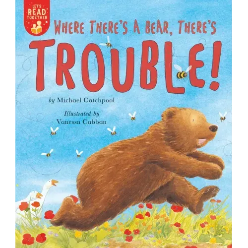 Where There's a Bear, There's Trouble!