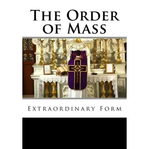 The Order of Mass Extraordinary Form