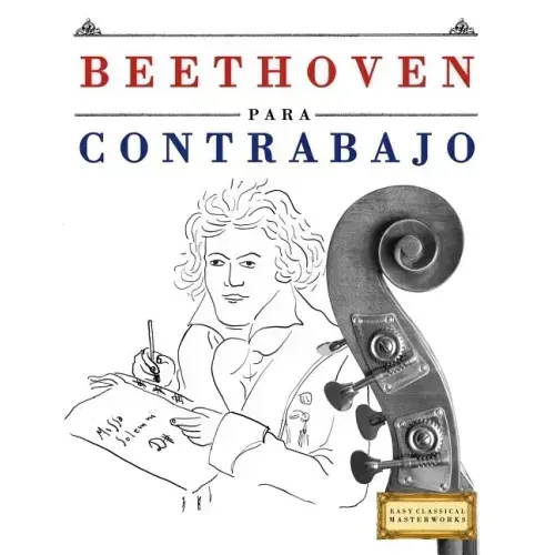 Beethoven Para Contrabajo: 10 Piezas F