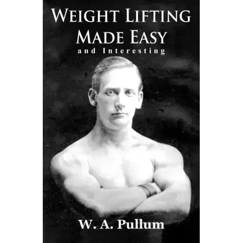 Weightlifting Made Easy and Interesting