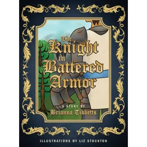The Knight in Battered Armor