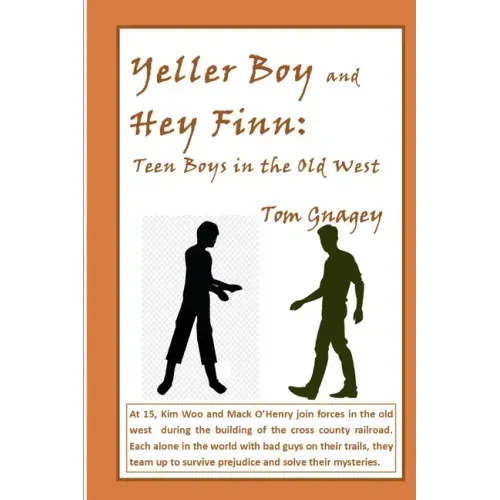 Yellar Boy and Hey Finn: teen boys in the old west