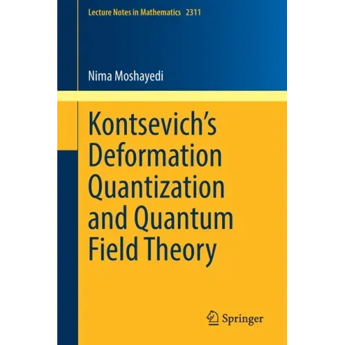 Kontsevich's Deformation Quantization and Quantum Field Theory