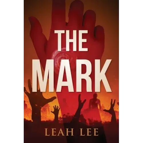 The Mark: The End of the World