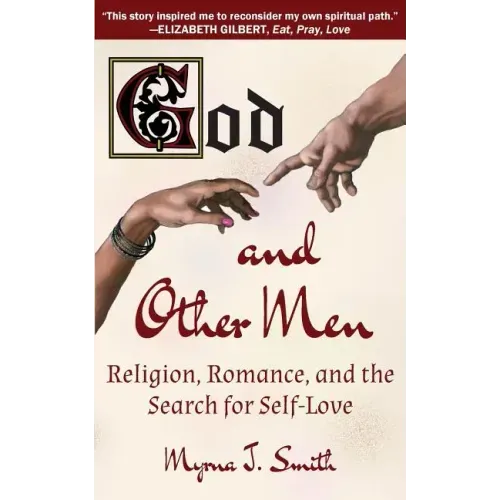 God and Other Men: Religion, Romance, and the Search for Self-Love