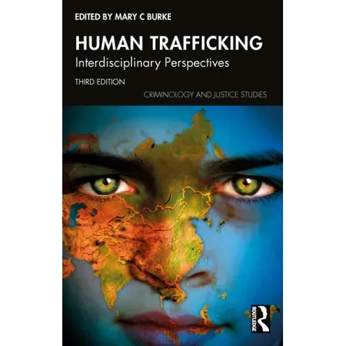 Human Trafficking: Interdisciplinary Perspectives