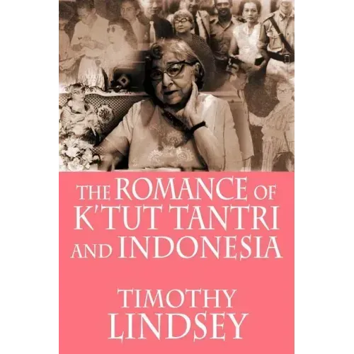 The Romance of K'tut Tantri and Indonesia