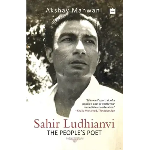 Sahir Ludhianvi - The People's Poet