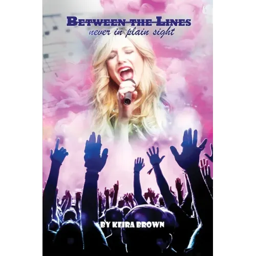 Between the Lines: Never in Plain Sight
