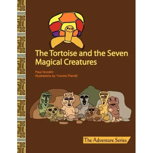 The Tortoise and the Seven Magical Creatures