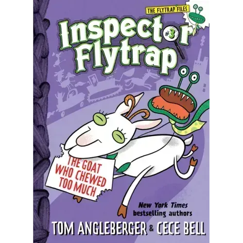 Inspector Flytrap in the Goat Who Chewed Too Much (Inspector Flytrap #3)