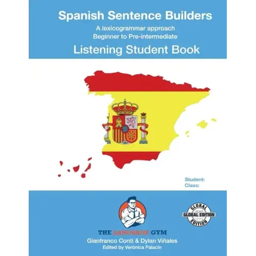 SPANISH SENTENCE BUILDERS - B to Pre - LISTENING - STUDENT: Spanish Sentence Builders
