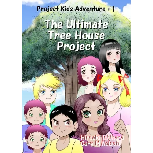The Ultimate Tree House Project: Manga Edition (Right-to-Left)