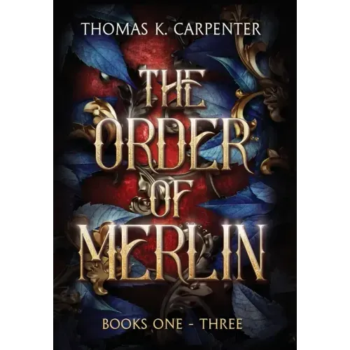 The Order of Merlin Trilogy