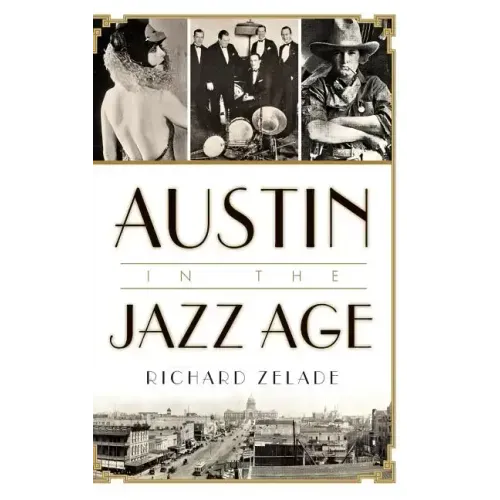 Austin in the Jazz Age