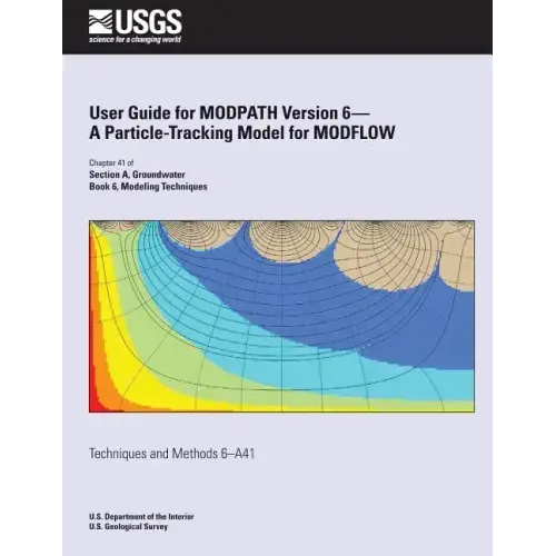 User Guide for MODPATH Version 6-A Particle-Tracking Model for MODFLOW