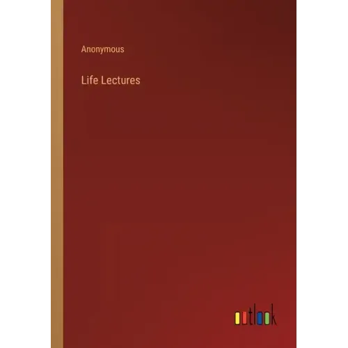 Life Lectures