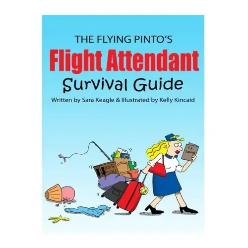 The Flight Attendant Survival Guide
