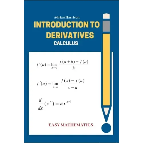 Introduction to derrivatives: calculus