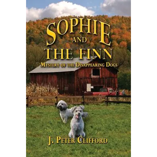Sophie and the Finn: Mystery of the Disappearing Dogs