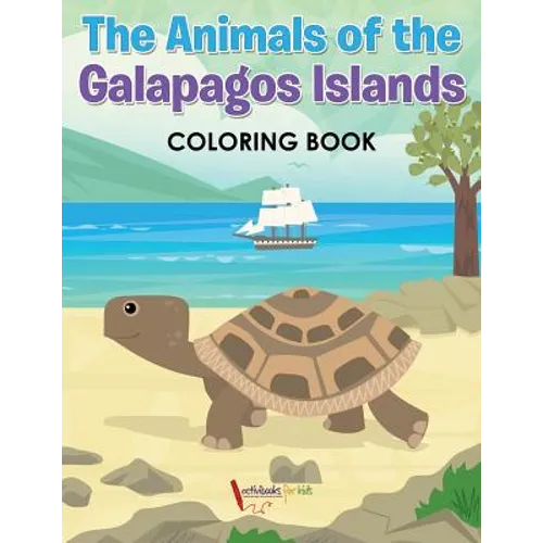 The Animals of the Galapagos Islands Coloring Book