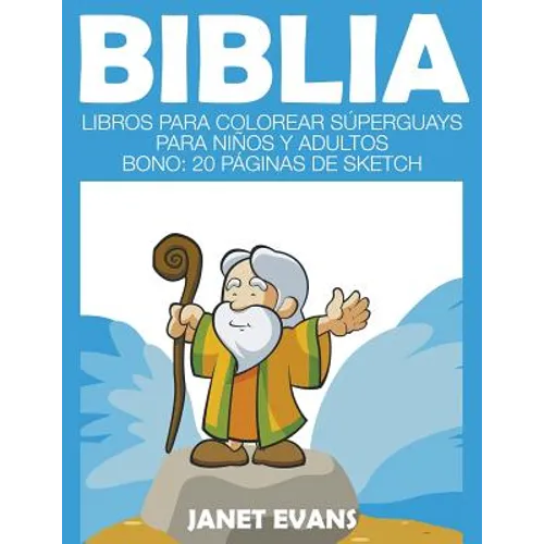 Biblia: Libros Para Colorear Súperguays Para Niños y Adultos (Bono: 20 Páginas de Sketch)