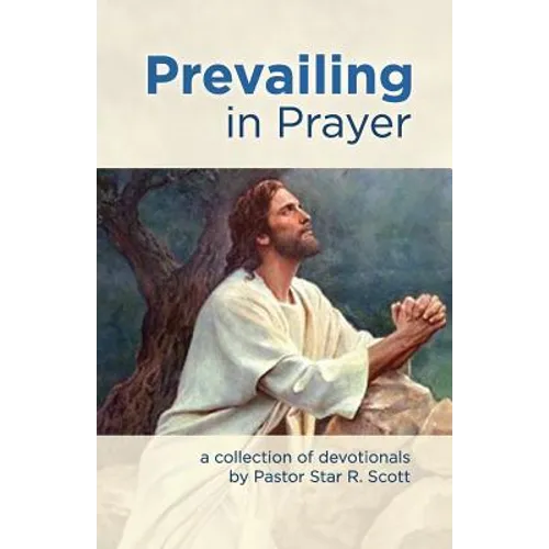 Prevailing in Prayer