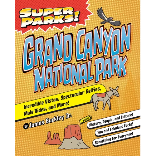 Super Parks! Grand Canyon National Park