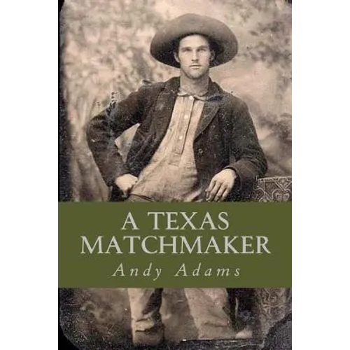 A Texas Matchmaker
