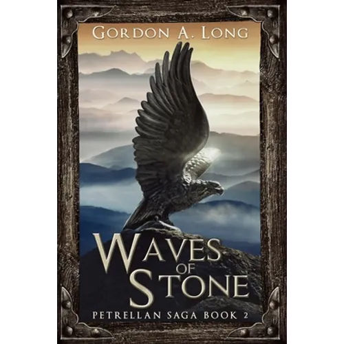 Waves of Stone: Petrellan Saga 2