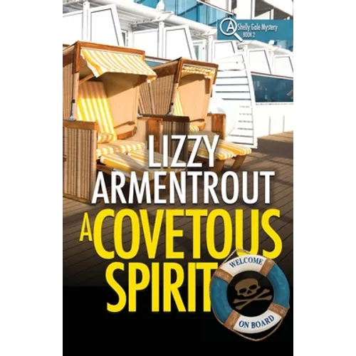A Covetous Spirit: A Shelly Gale Mystery