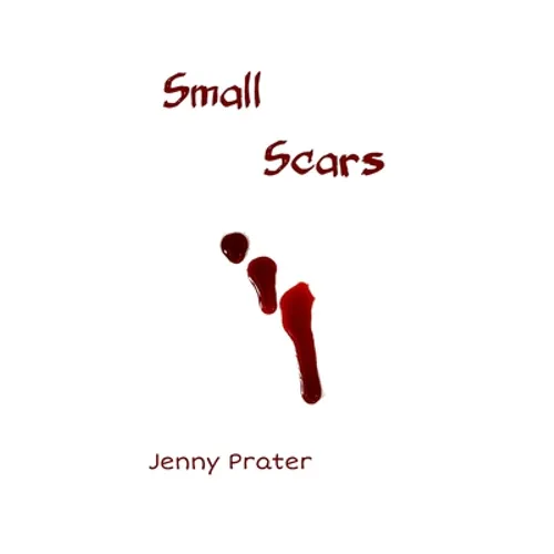 Small Scars - Paperback