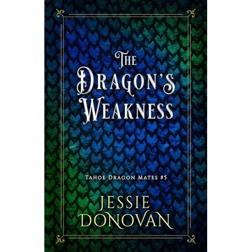 The Dragon's Weakness