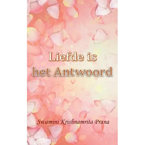 Liefde is het Antwoord