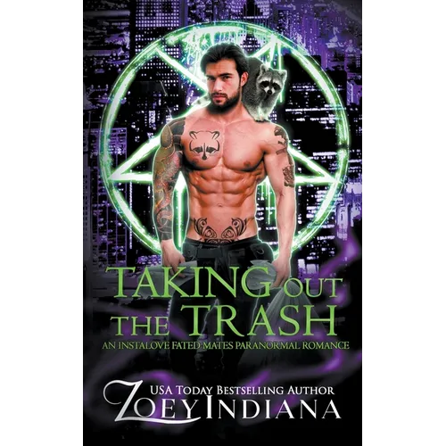 Taking Out the Trash: An Instalove Fated Mates Paranormal Romance