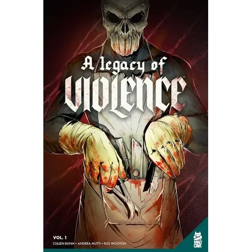 A Legacy of Violence Vol. 1