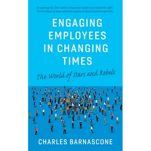 Engaging Employees in Changing Times