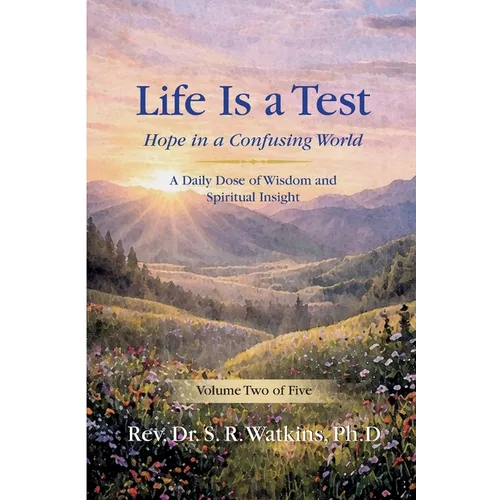 Life is a Test...: Hope in a Confusing World