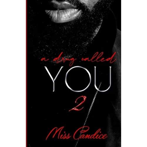 A Drug Called You 2