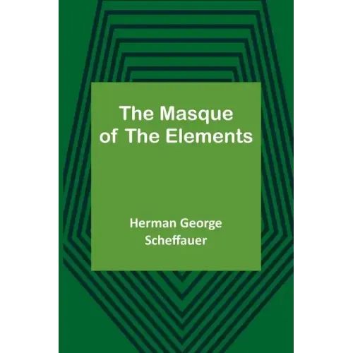 The Masque of the Elements