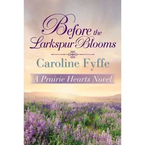 Before the Larkspur Blooms