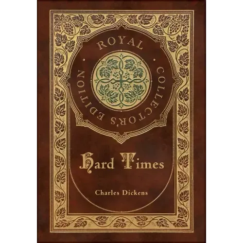 Hard Times (Royal Collector's Edition) (Case Laminate Hardcover with Jacket)