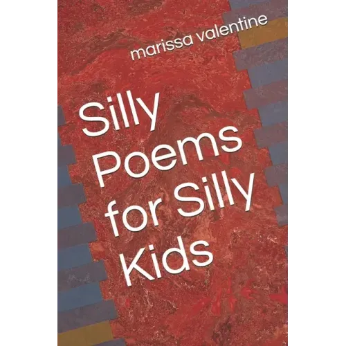 Silly Poems for Silly Kids