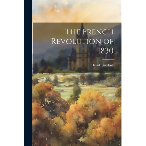 The French Revolution of 1830