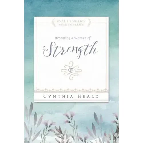Becoming a Woman of Strength
